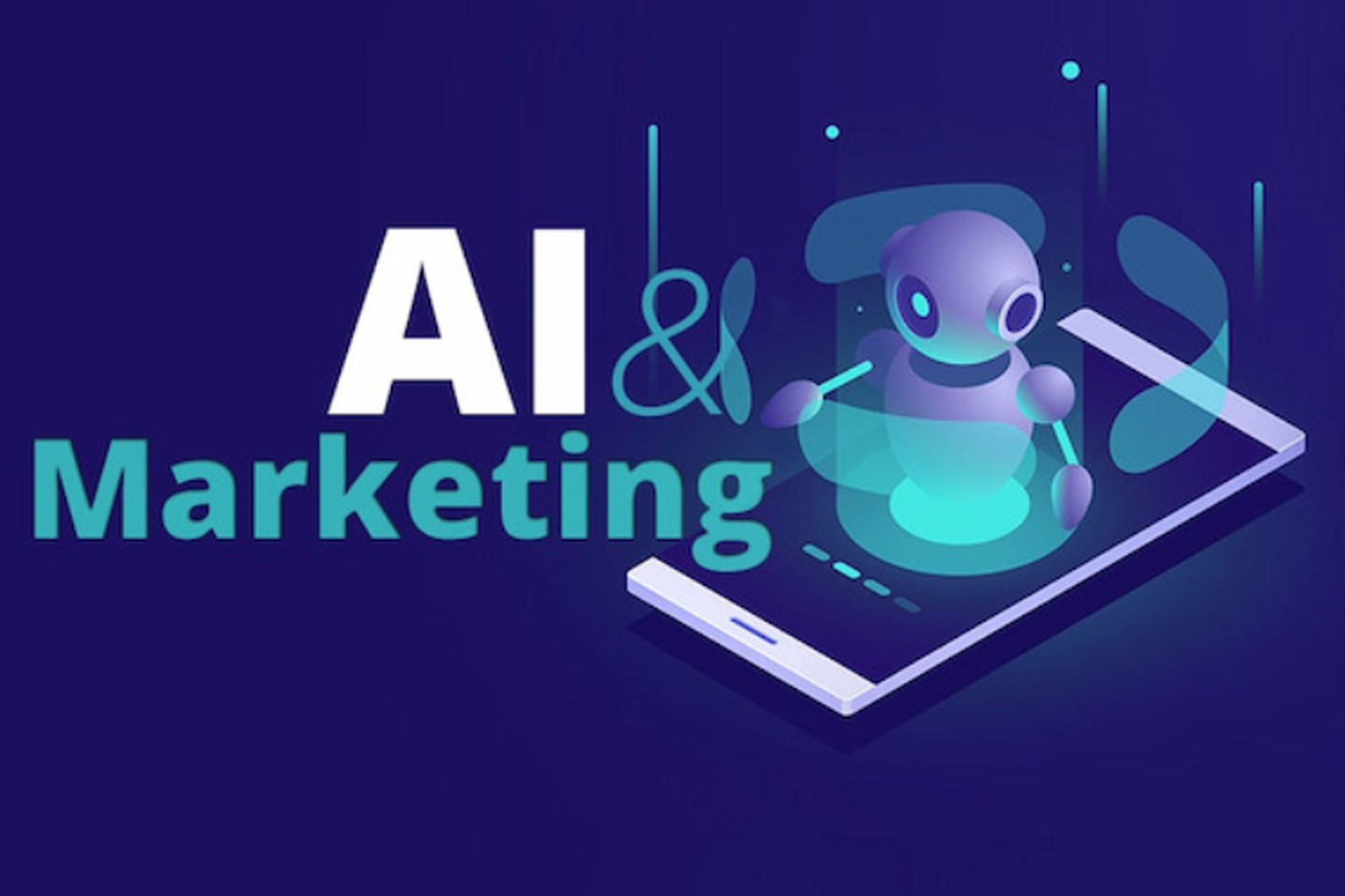AI Marketing: Cuộc Cách Mạng Trong Nghệ Thuật Kết Nối Khách Hàng